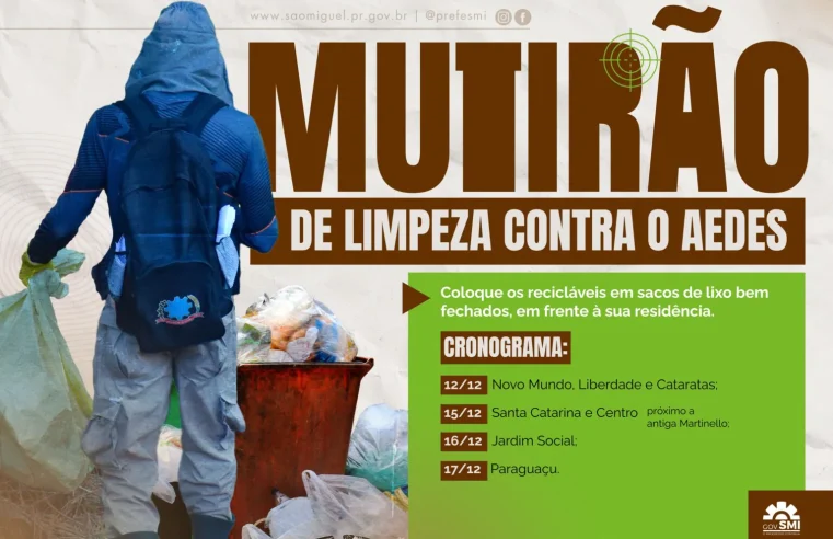 Combate ao Aedes aegypti: mutirão em São Miguel do Iguaçu