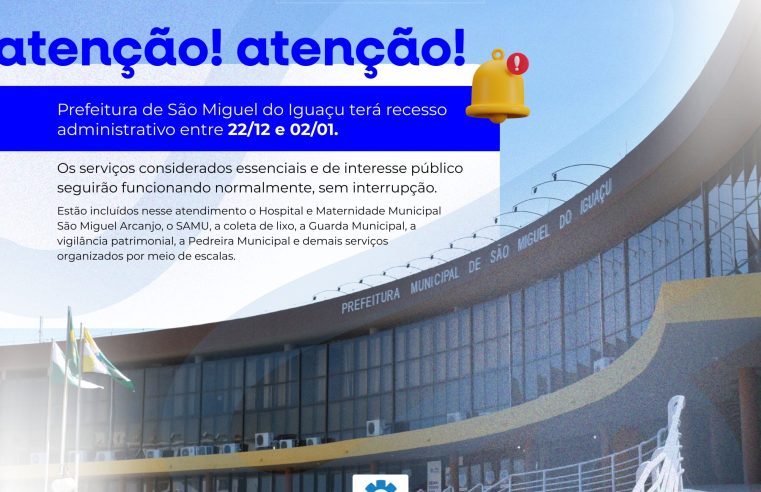 Recesso administrativo em São Miguel do Iguaçu 2025
