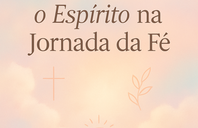 Devocional: Fortalecendo o Espírito na Jornada da Fé
