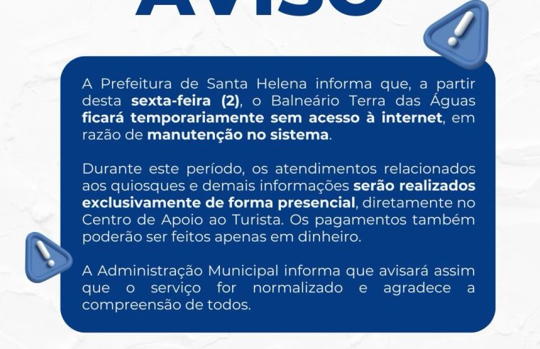 Aviso Balneário Terra das Águas: internet suspensa