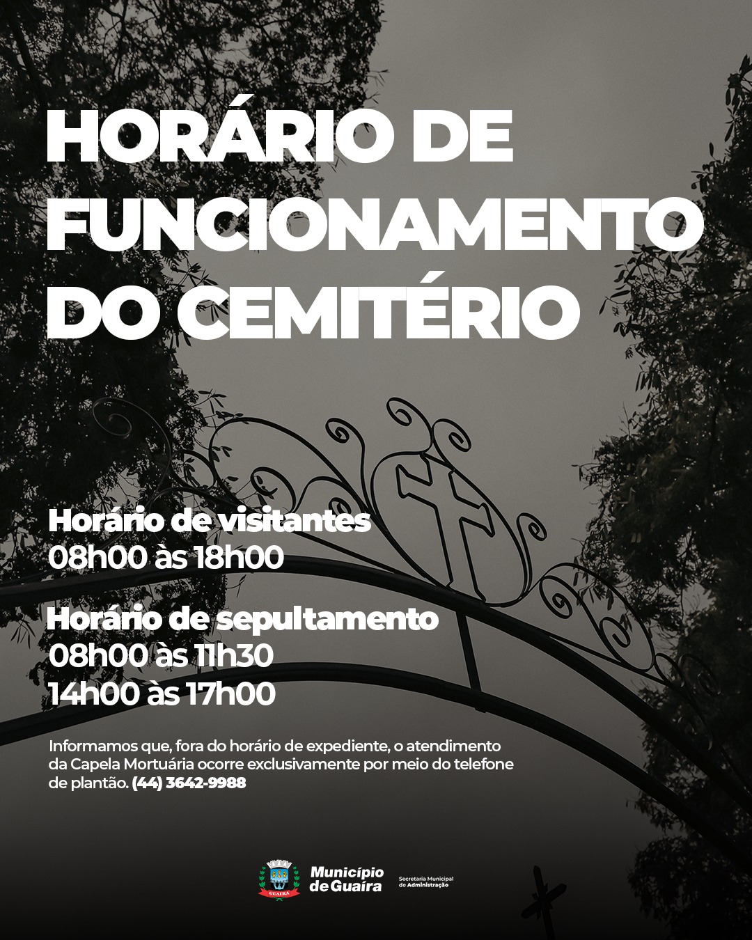 Horário de funcionamento do Cemitério Central de Guaíra