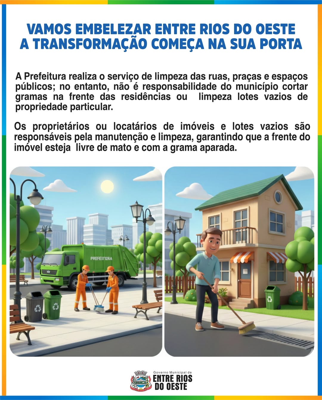 Limpeza Urbana em Entre Rios: O Que é Dever do Morador?