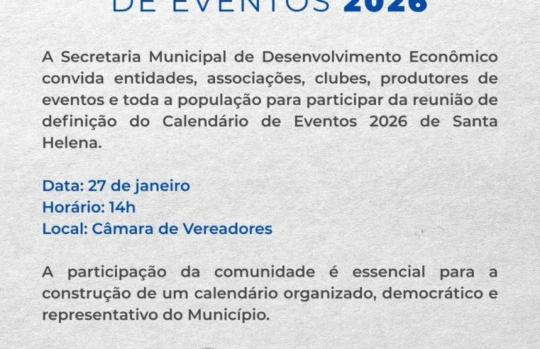 Calendário de Eventos 2026: Santa Helena Convoca Reunião Decisiva