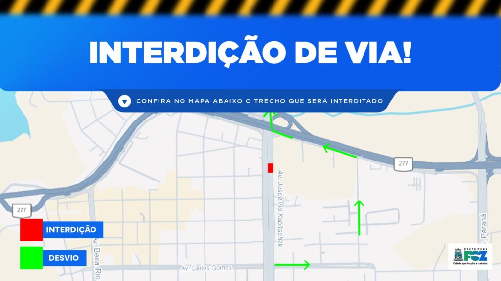 Avenida JK Foz do Iguaçu: Interdição Total Hoje (31/01); Veja Caminhos