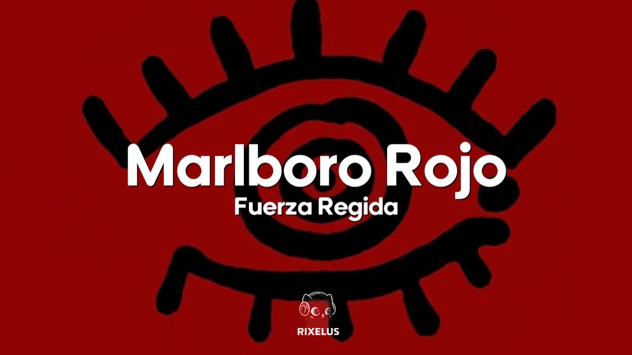 Fuerza Regida – Marlboro Rojo (Letra)