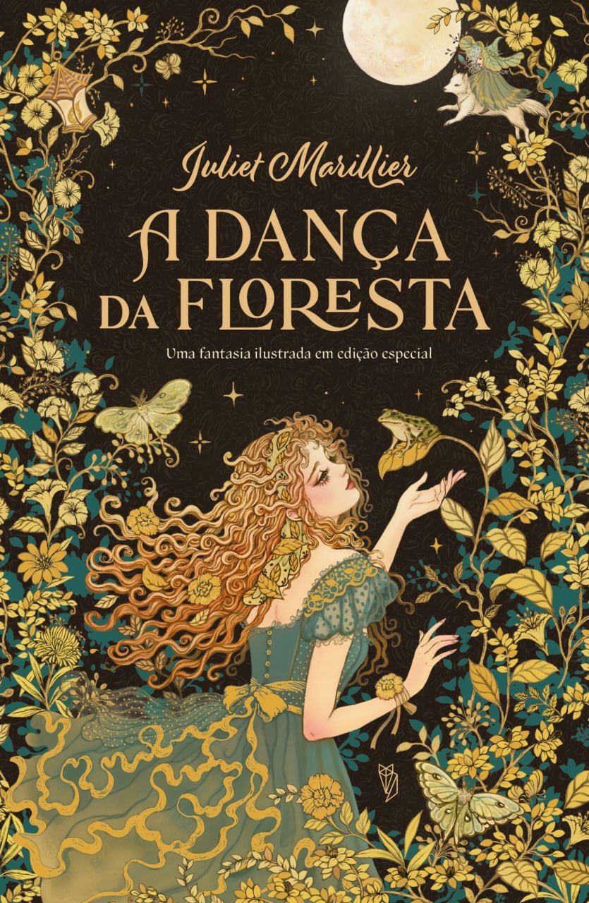 A Dança da Floresta: O Conto de Fadas de Juliet Marillier