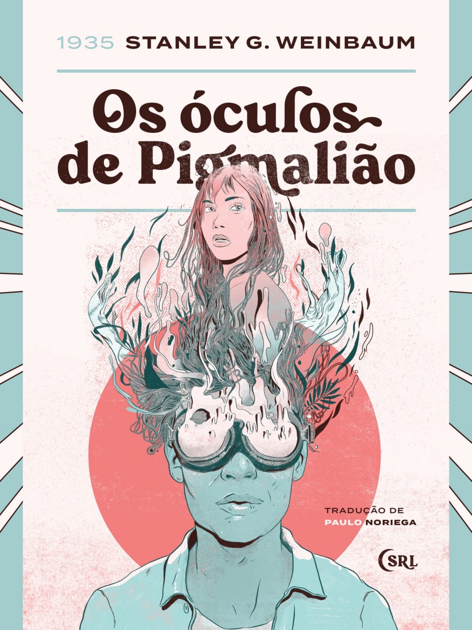 Os Óculos de Pigmalião: O Precursor da Realidade Virtual