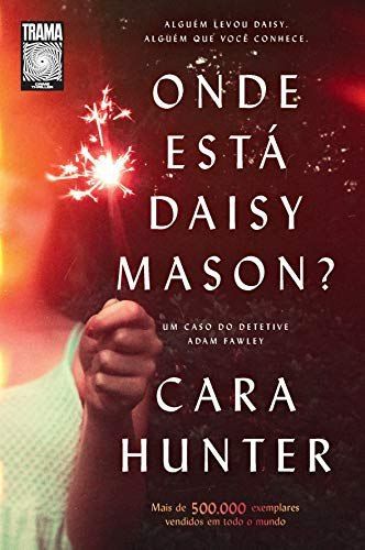 Onde Está Daisy Mason? Um suspense impossível de largar