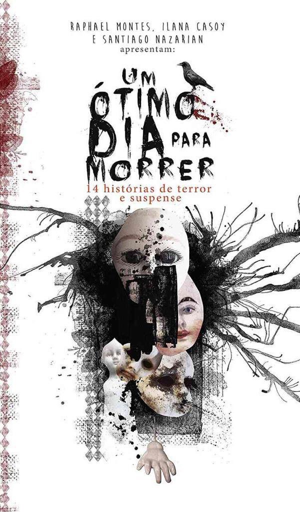 Um Ótimo Dia Para Morrer: O Terror Nacional em 14 Atos