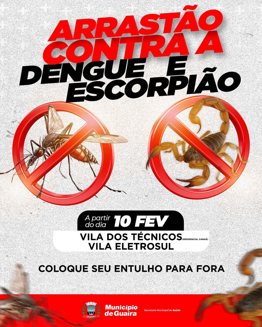 Combate ao mosquito da dengue: Arrastão de Limpeza em Guaíra