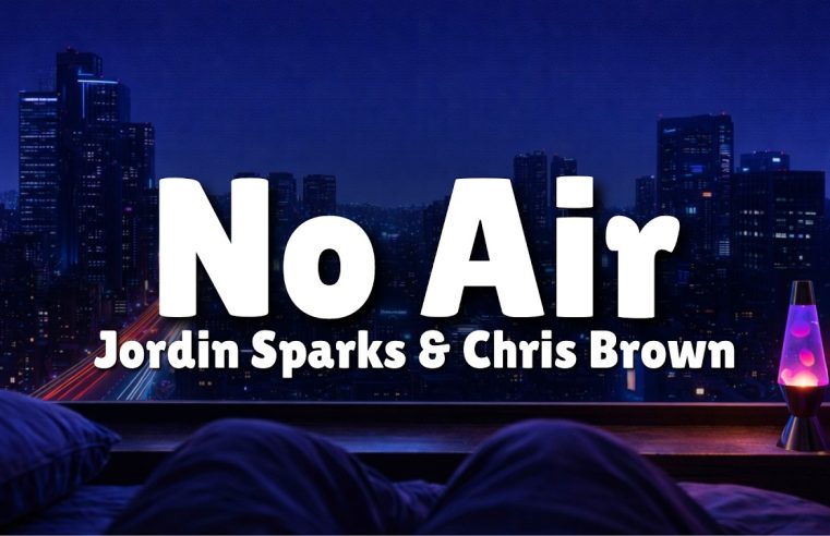Jordin Sparks, Chris Brown – No Air (Lyrics) | Late Night Bedroom Visualizer [4K]