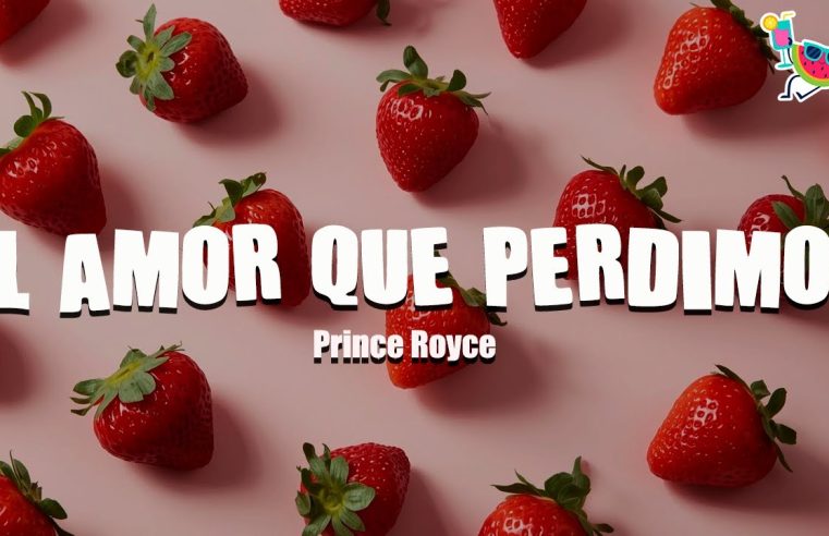 Prince Royce – El Amor Que Perdimos (Letra)