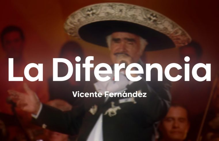 Vicente Fernández – La Diferencia (Letra/Lyrics)