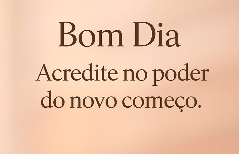 Bom Dia: Comece o Seu Dia com Luz, Positividade e Inspiração!