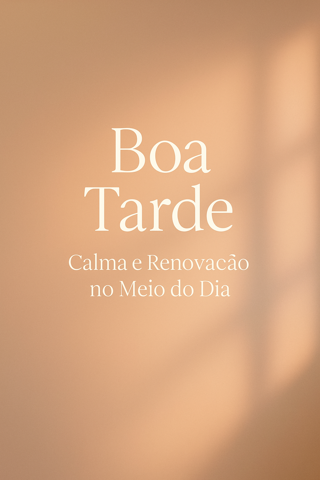 Boa Tarde: Um Convite à Calma e Renovação no Meio do Dia
