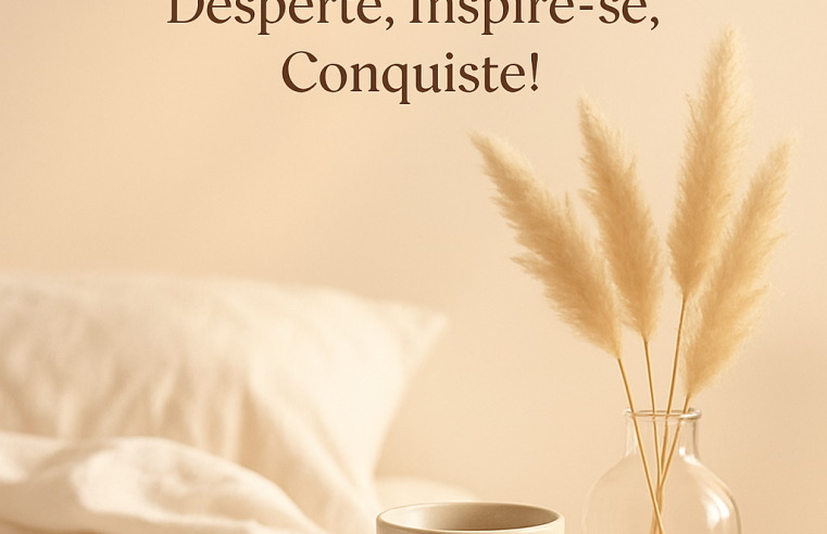 Bom Dia: Despertando para a Positividade, Fé e Motivação