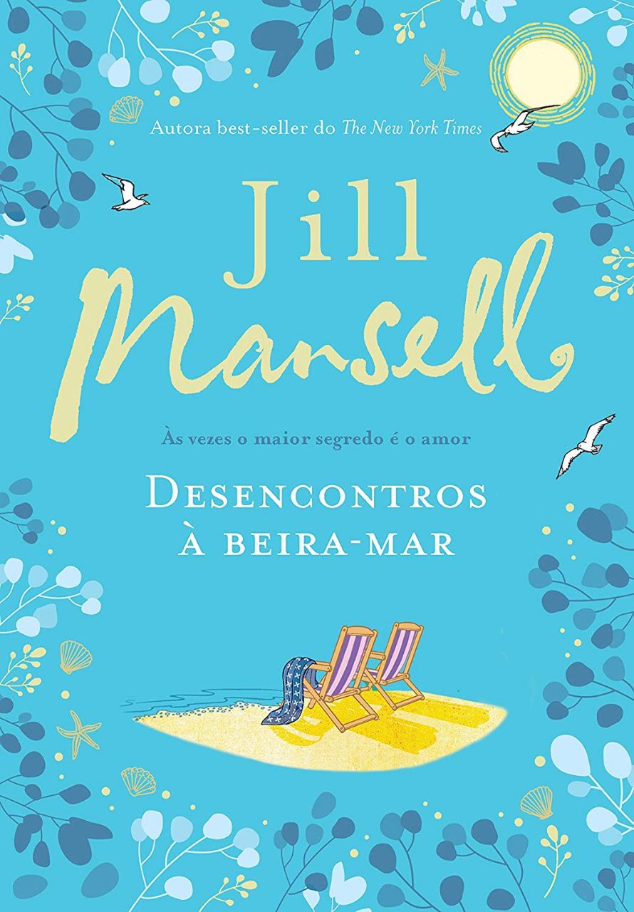 Desencontros à Beira-Mar: O Romance Irresistível de Jill Mansell