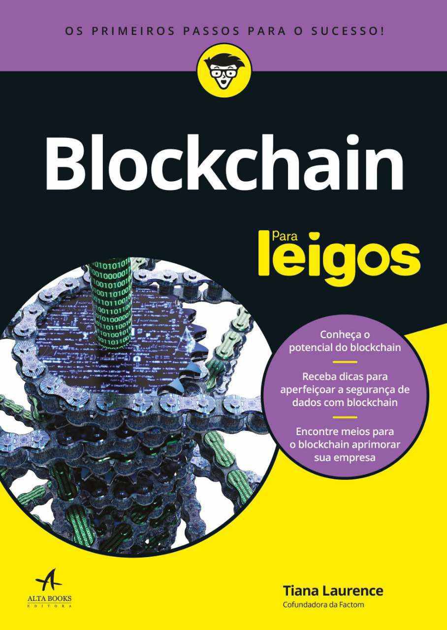 Blockchain para Leigos: O Guia Definitivo de Tiana Laurence