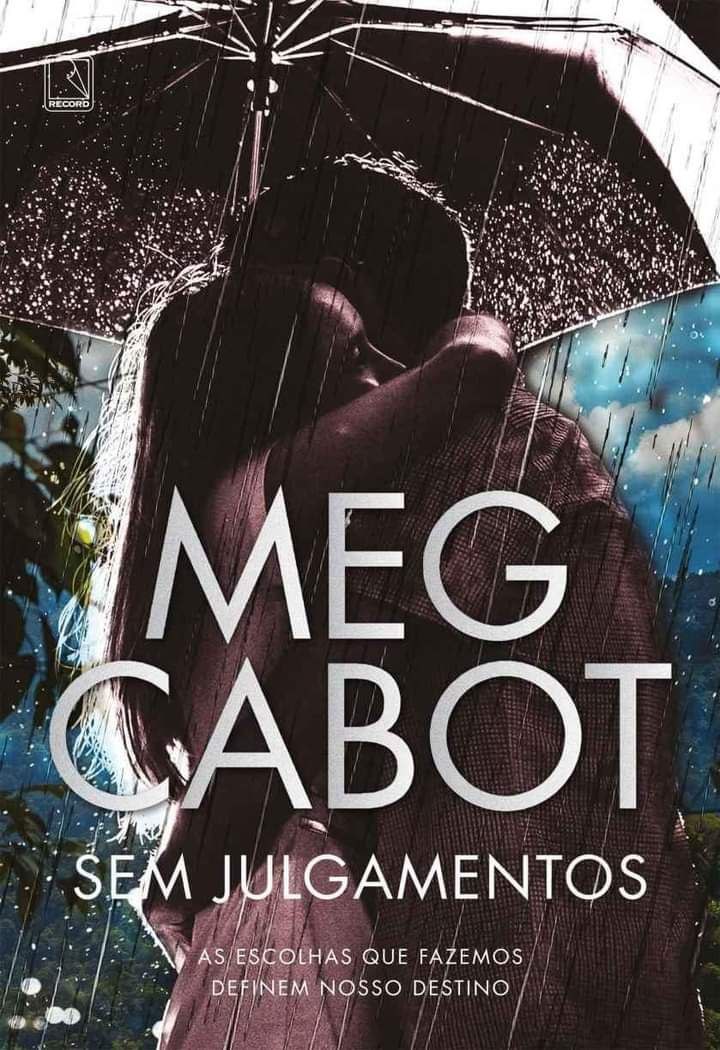 Sem Julgamentos: O Romance Irresistível de Meg Cabot