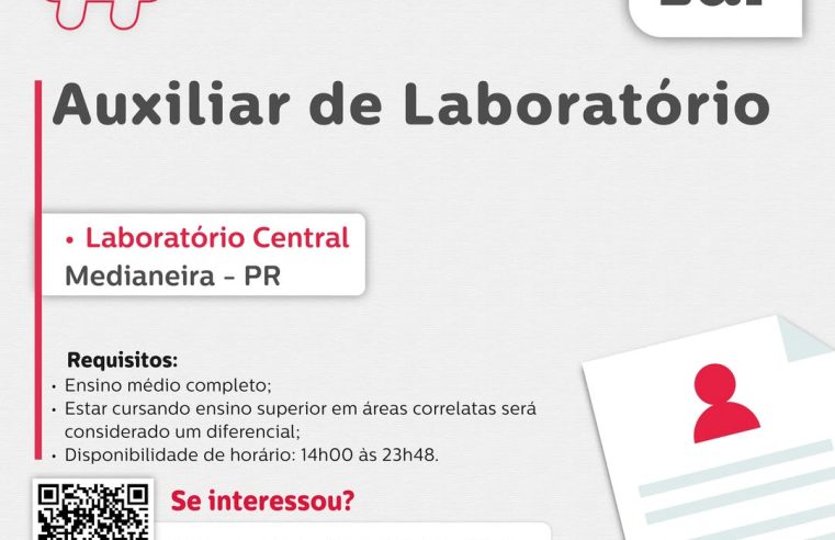Vaga Medianeira: Auxiliar de Laboratório na Lar Cooperativa