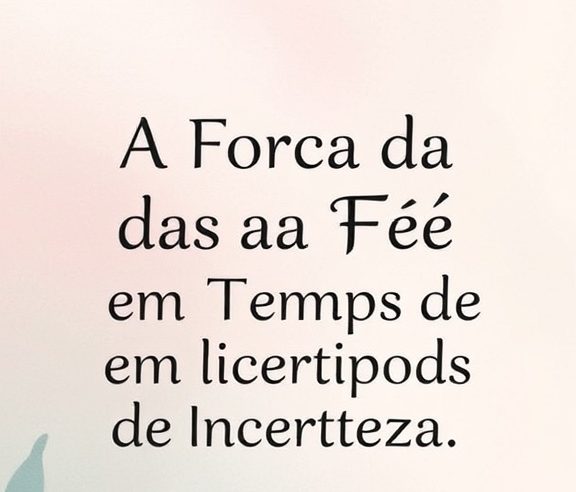 Devocional: A Força da Fé em Tempos de Incerteza