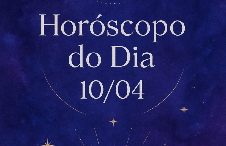 Horóscopo Zen: Orientações Cósmicas para o Dia 10/04