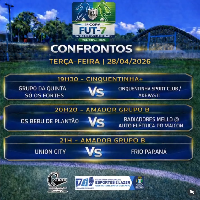 Copa Fut-7 Santa Terezinha de Itaipu: Jogos de Hoje 28/04