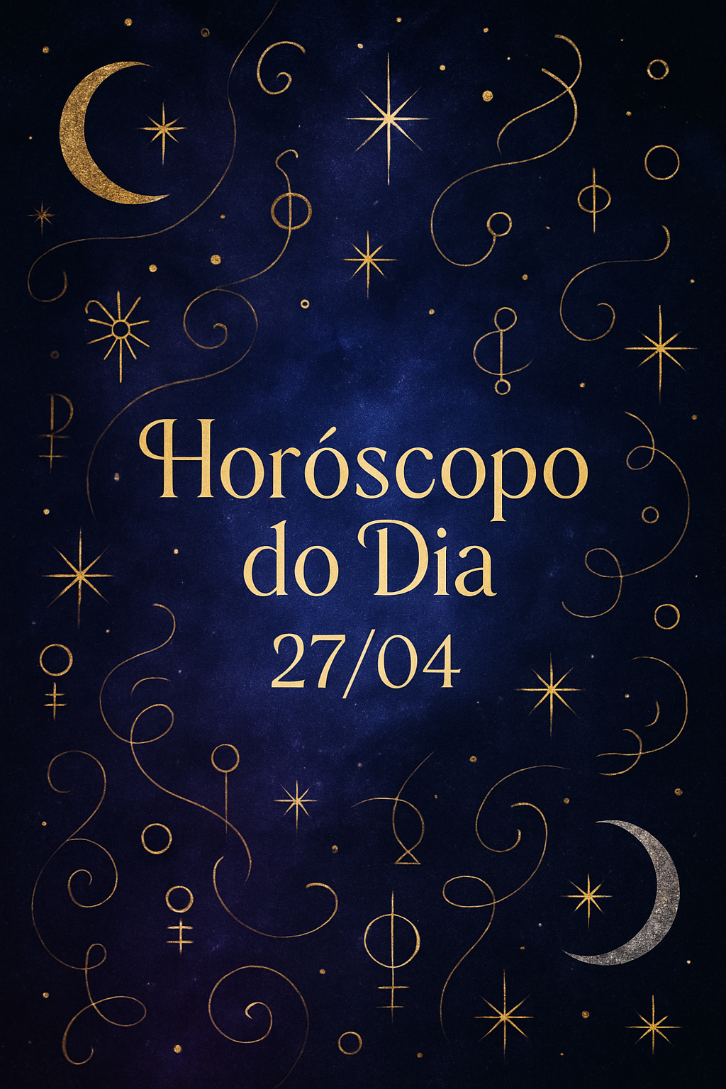 Horóscopo Zen 27/04: Desperte sua Essência para a Harmonia Diária