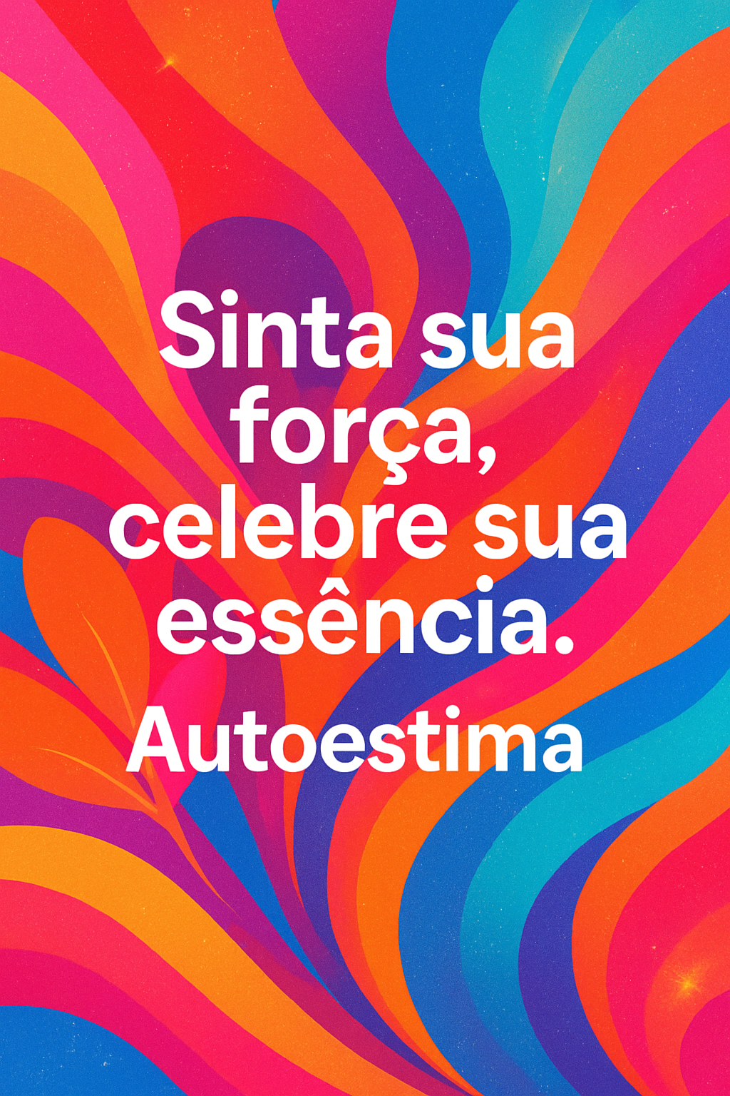 Desvende Sua Autoestima: O Caminho para uma Vida Plena