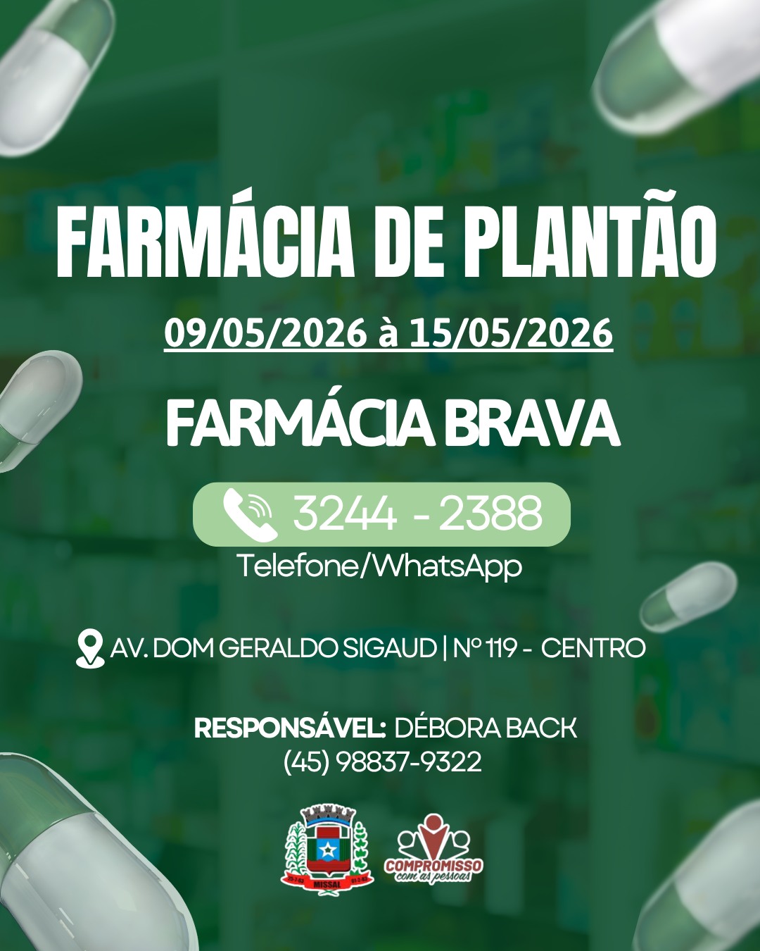 Farmácia de Plantão em Missal: Farmácia Brava atende até 15/05