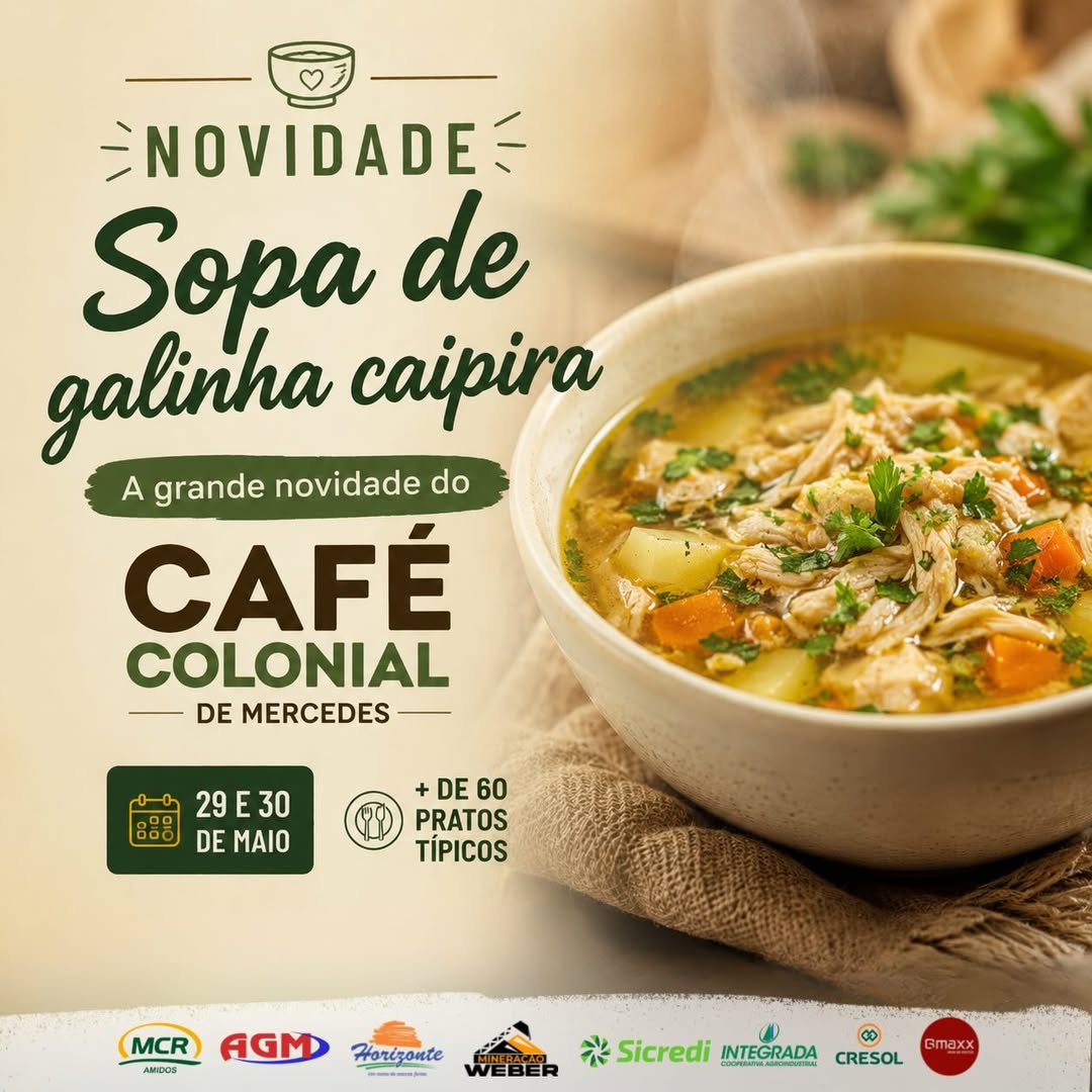 Café Colonial de Mercedes Traz Sopa Caipira e Muito Sabor