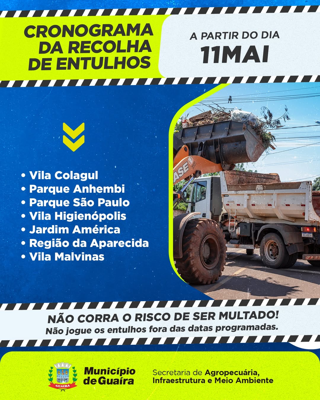 Recolha de entulho Guaíra: Bairros de 11 a 14 de maio