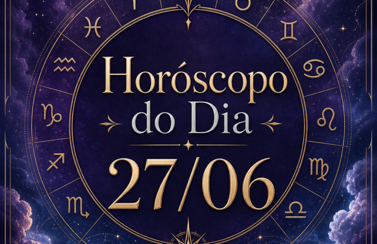 Horóscopo do Dia 27/06: previsões completas para amor, trabalho e energia de cada signo