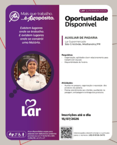 Vaga para São Cristóvão, Medianeira (PR)
Oportunidade para Auxiliar de Padaria, no Lar Supermercado.
Se interessou?
Interessados devem enviar o cur