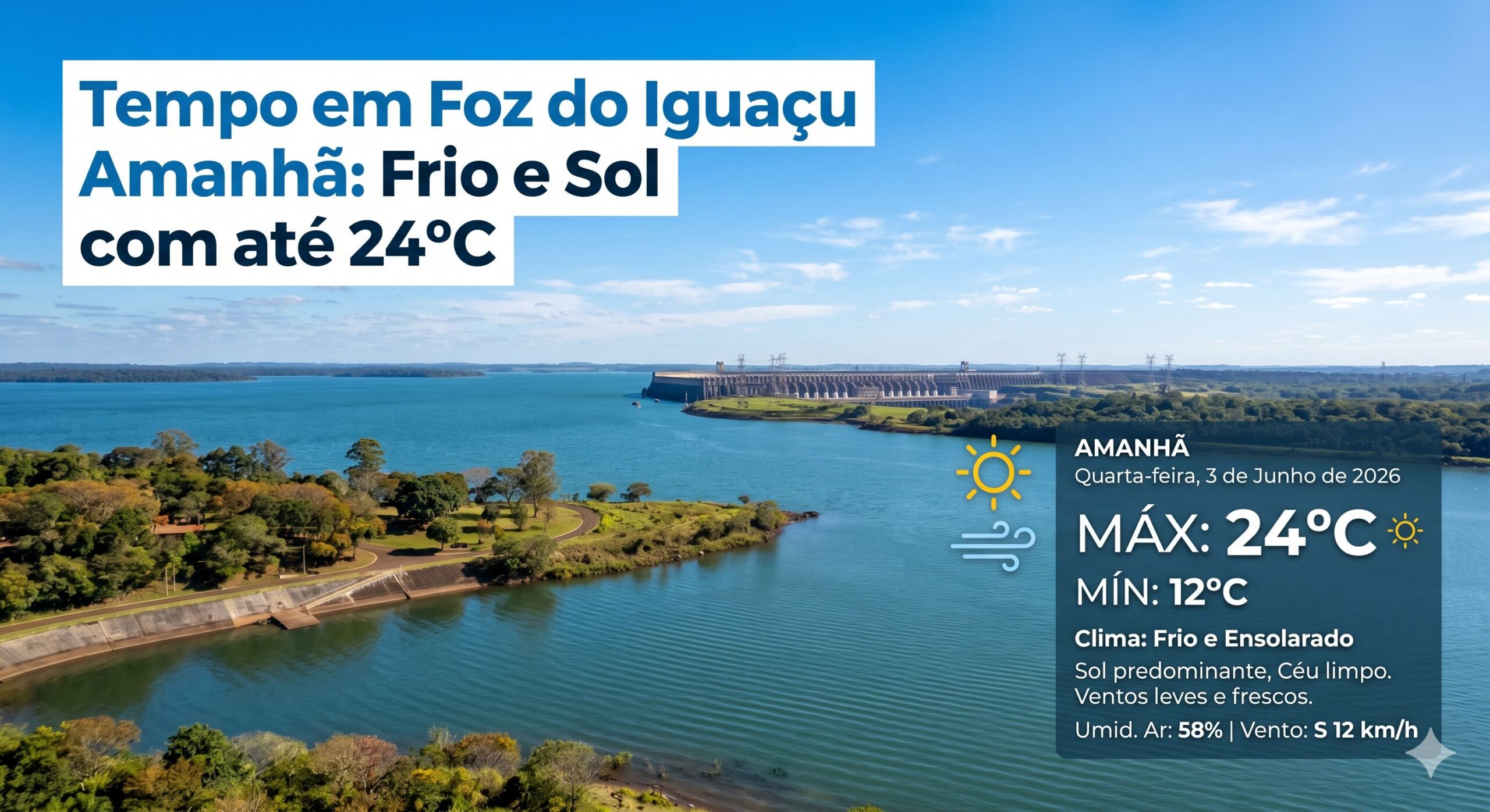 Tempo em Foz do Iguaçu Amanhã: Frio e Sol com até 24°C