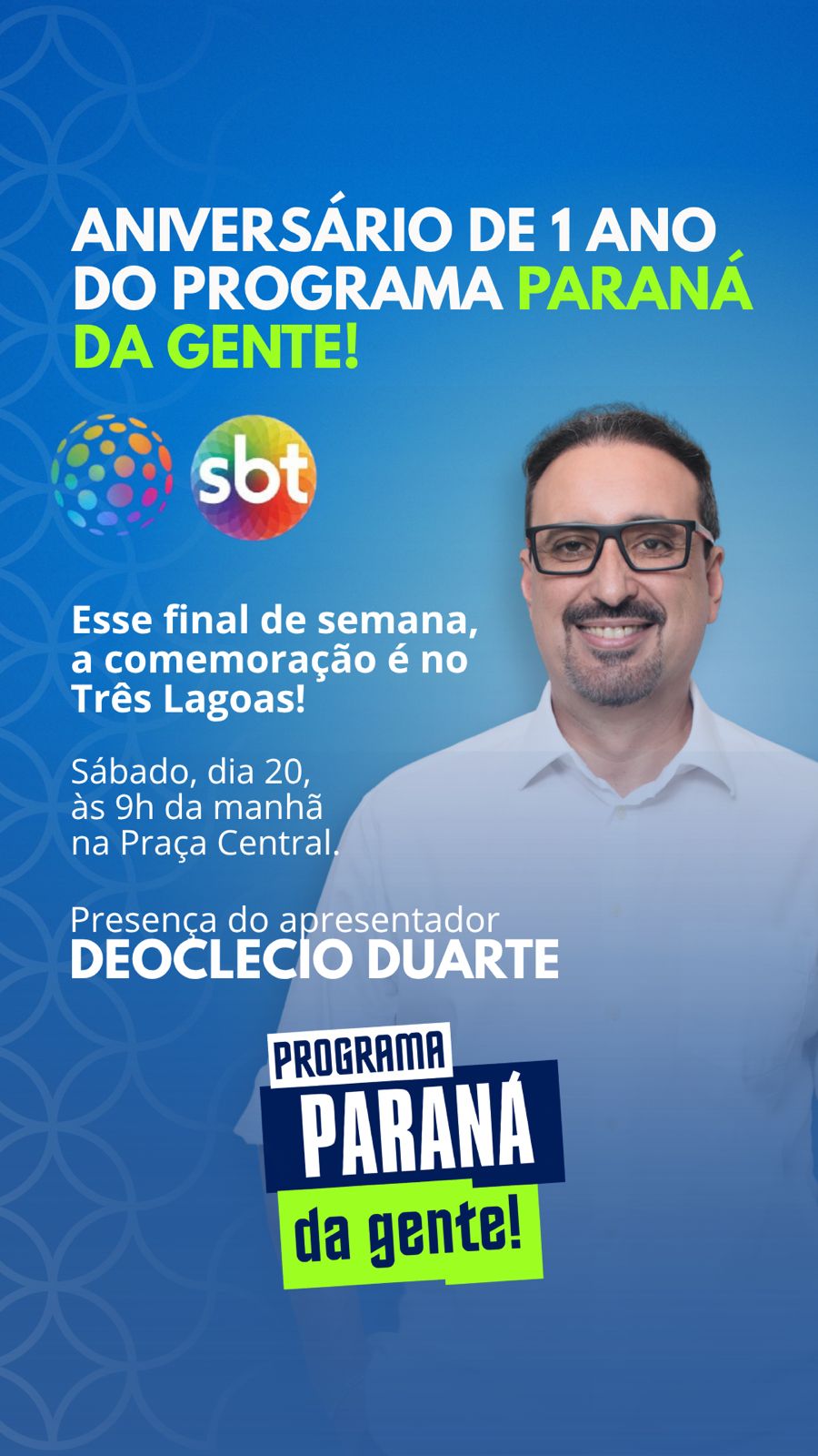 Programa Paraná da Gente Celebra 1 Ano em Foz