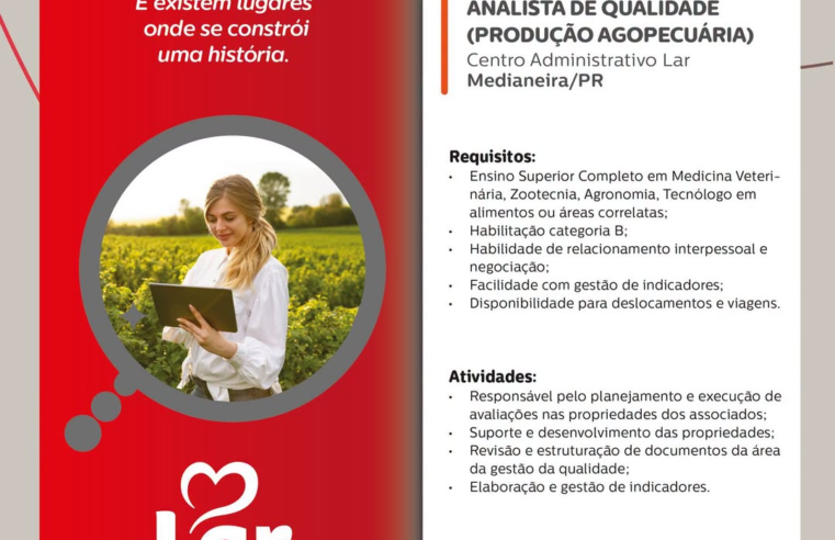 Vaga de Analista de Qualidade na Lar em Medianeira (PR)