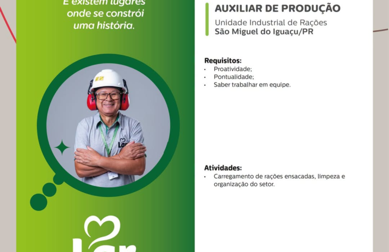 Vaga de emprego em São Miguel do Iguaçu na Lar Cooperativa