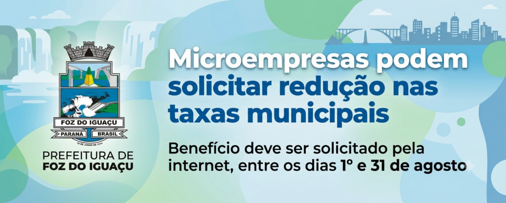 Foz do Iguaçu: redução de taxas para ME abre em agosto