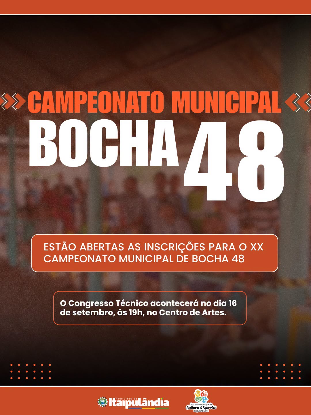 Campeonato de Bocha 48 em Itaipulândia Inscrições Abertas