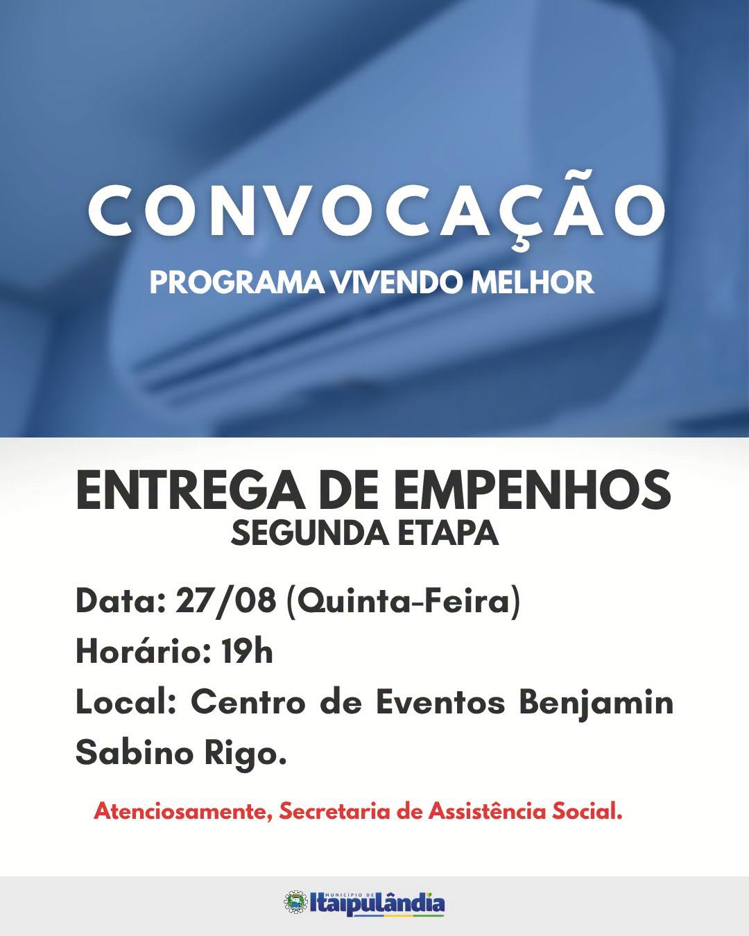 Programa Itaipulândia Vivendo Melhor: Entrega de Empenhos