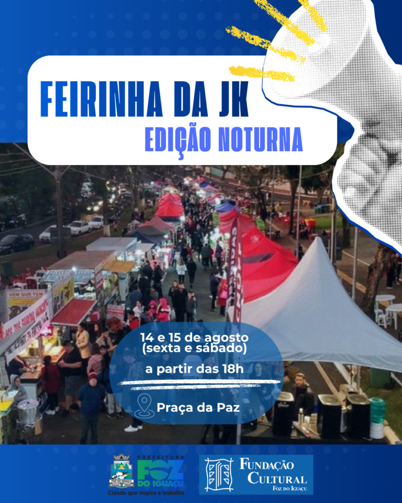 Feirinha da JK em Foz do Iguaçu terá edição noturna